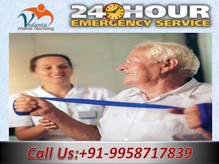 Vedanta provides the Best Home Nursing service in Kankarbagh, and Kidwaipuri, Patna