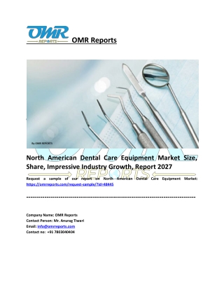 North American Dental Care Equipment Market Share and Forecast 2021-2027