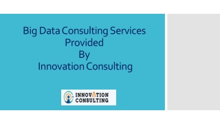 Big data consulting services provided by Innovation Consulting