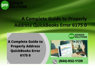 Understand How to resolve QuickBooks Error 6175 0 in no time