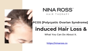 PCOS [Polycystic Ovarian Syndrome]-induced Hair Loss & What You Can Do About It.