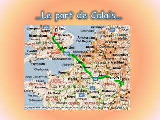 …Le port de Calais…