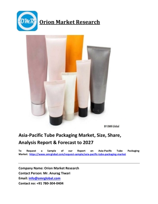 Asia-Pacific Tube Packaging Market Trends, Size, Competitive Analysis and Foreca