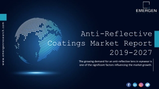 Anti-Reflective Coatings Market share, Demand, Growth, Size