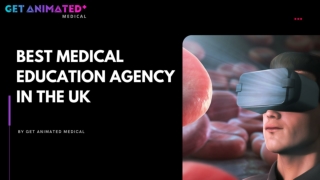 Best Medical Education Agency In The UK