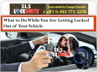 What to Do While You Are Getting Locked Out of Your Vehicle