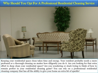 Why Should You Opt For A Professional Residential Cleaning Service?