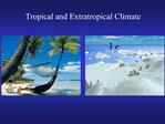 Tropical and Extratropical Climate