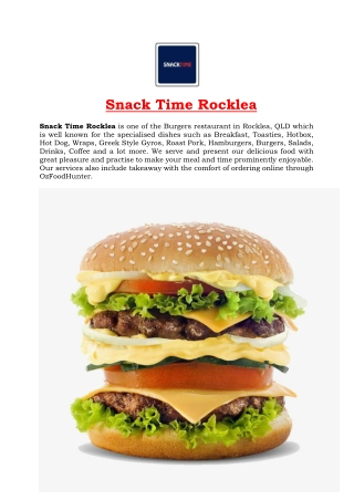 5% Off - Snack Time Restaurant - Burger takeaway Rocklea, QLD