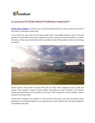 Is accuracy of Cricket Match Prediction important