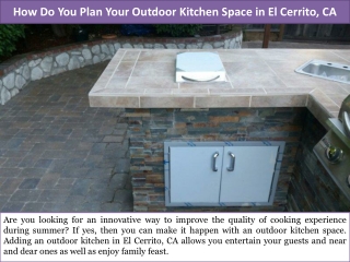 How Do You Plan Your Outdoor Kitchen Space in El Cerrito?