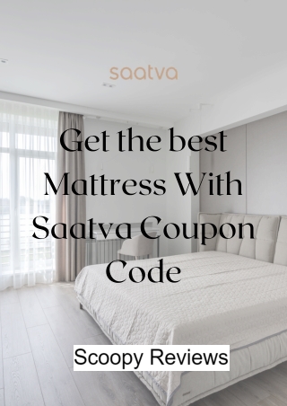 Get the best Mattress With Saatva Coupon Code