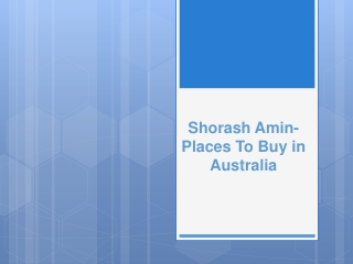 Shorash Amin- Places To Buy in Australia