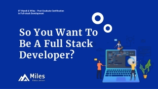 So You Want to be a full stack developer?