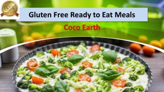 Gluten Free Ready to Eat Meals