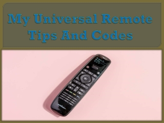 My Universal Remote Tips And Codes