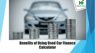 Benefits of Using Used Car Finance Calculator