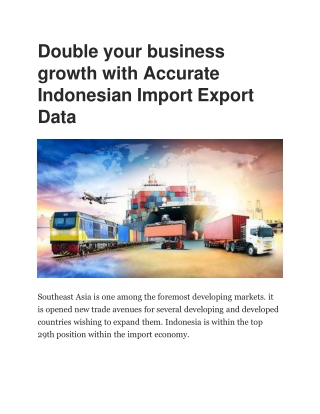 Double your business growth with Accurate Indonesian Import Export Data-converted-converted