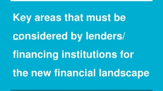 Key Areas - Lenders_Financial Institutions Must Consider For New Financial Landscape