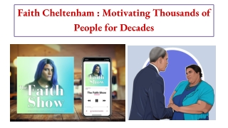 Faith Cheltenham : Motivating Thousands of People for Decades