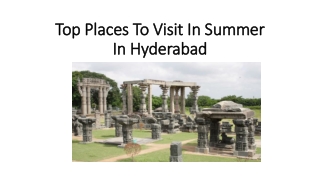 Top Places To Visit In Summer In Hyderabad