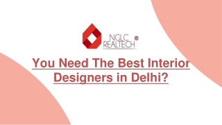 You Need The Best Interior Designers in Delhi