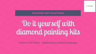 DIY Diamond Painting Kits - Create Love Share
