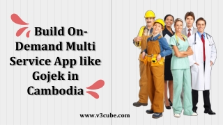 Build On-Demand Multi-Service App like Gojek in Cambodia