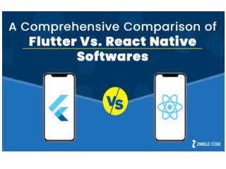 A Comprehensive Comparison of Flutter Vs. React Native Softwares