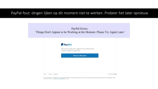 PayPal-fout: dingen lijken op dit moment niet te werken. Probeer het later opnie