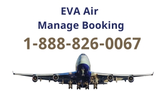 EVA Air Manage Booking  1-888-826-0067