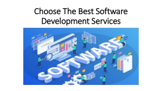 Choose The Best Software Development Services