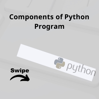 Components of a Python Program