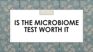 Is The Microbiome Test Worth