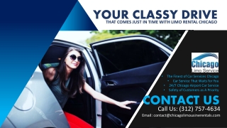 Your Classy Drive That Comes Just in Time with Limo Rental Chicago