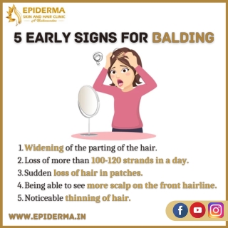 Signs for balding - Dermatology Centres in Jayanagar,Bangalore - Epiderma Clinic