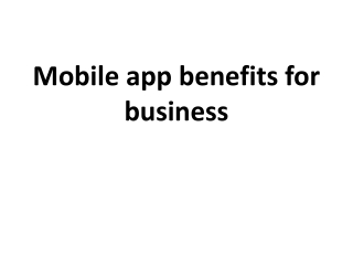 Mobile app benefits for business