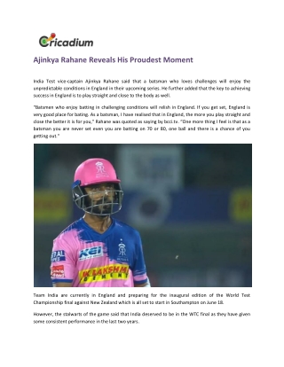 Ajinkya Rahane Reveals His Proudest Moment