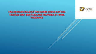 Tailor-made Holiday Packages