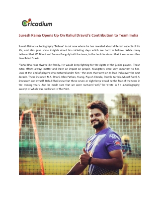 Suresh Raina Opens Up On Rahul Dravid's Contribution to Team India