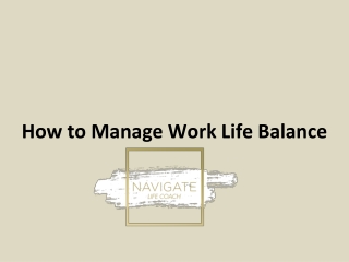 How to manage work life balance