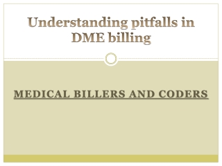 Understanding pitfalls in DME billing