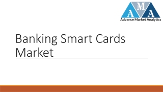 Banking Smart Cards Market
