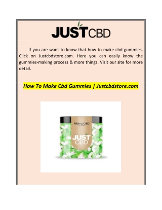 How To Make Cbd Gummies  Justcbdstore