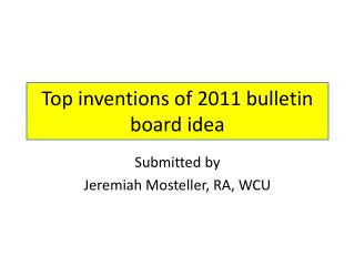Top inventions of 2011 bulletin board idea