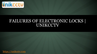 Failures of Electronic Locks | UnikCCTV