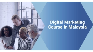 Digital Marketing Course In Malaysia
