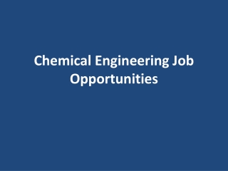 Chemical Engineering Job Opportunities