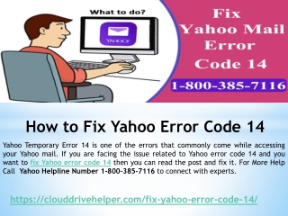 Call 1-800–385–7116 - How to Fix Yahoo Error Code 14