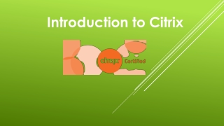 Introduction to Citrix